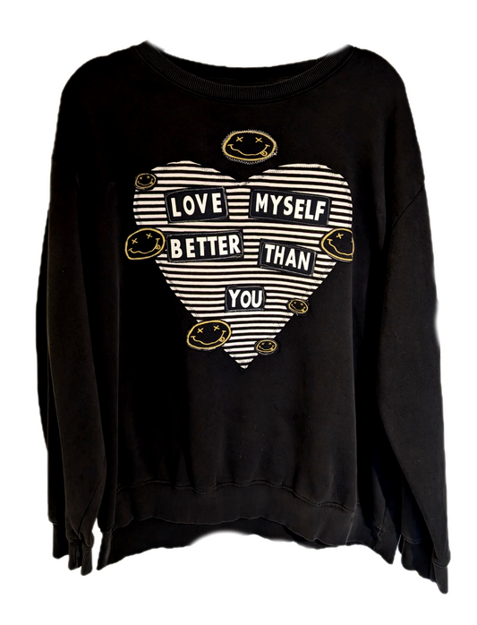 Love Myself Better than you sweater- womens Large