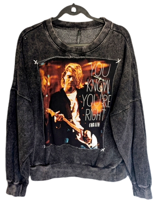 You Know You're Right Kurt sweatshirt- womens MEDIUM